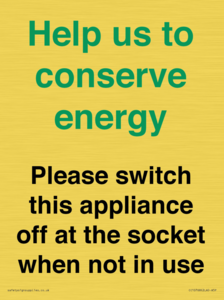 Help us to conserve energy - Please switch this appliance off at the socket when not in use